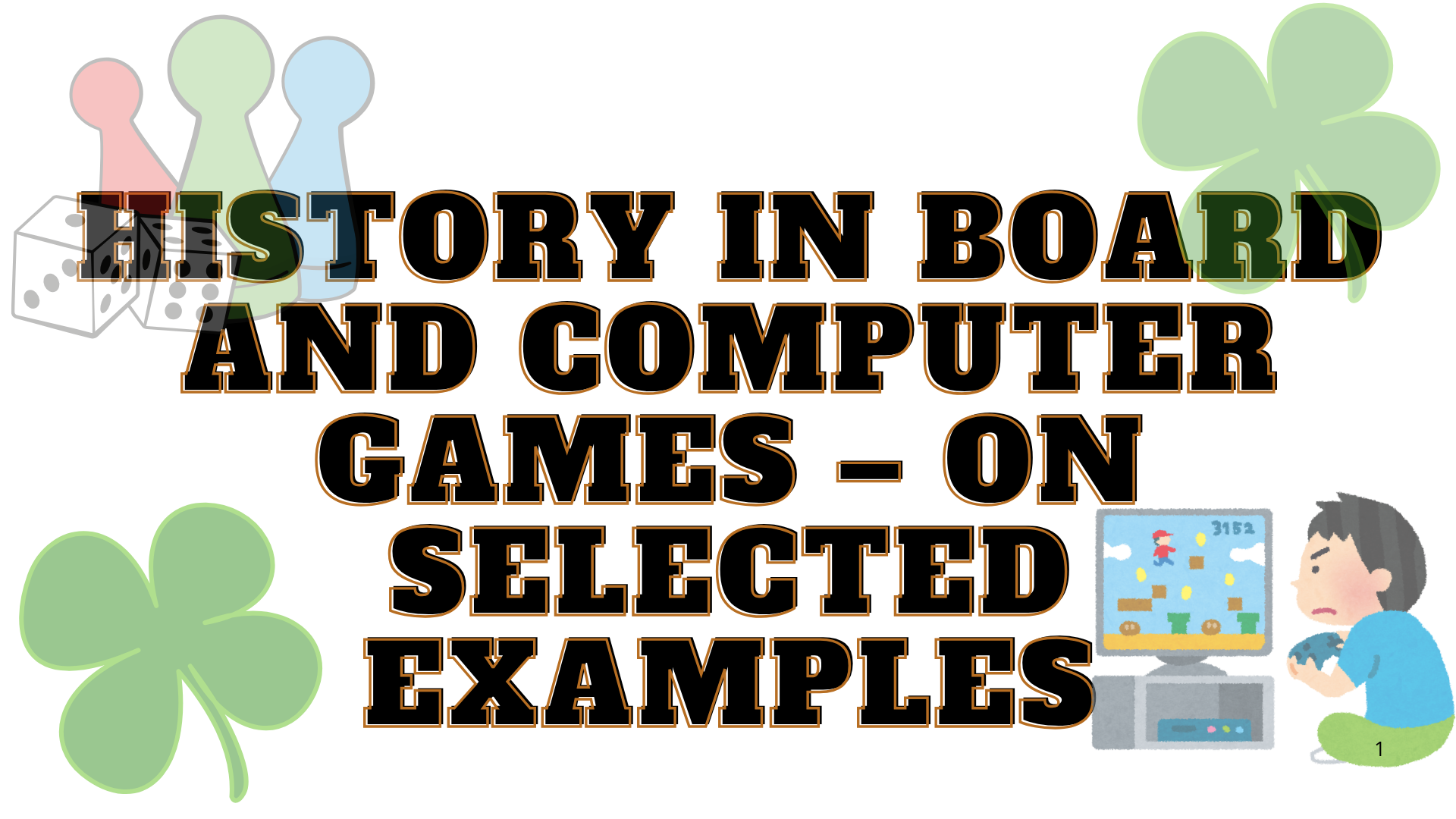 Course Image History in board and computer games – on selected examples